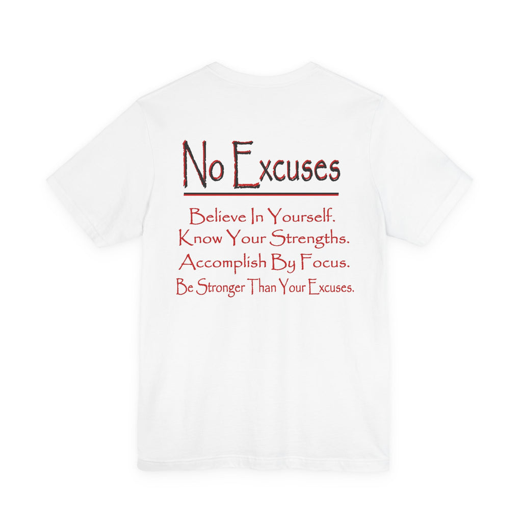 No Excuses Tee — Stronger