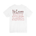 No Excuses Tee — Stronger