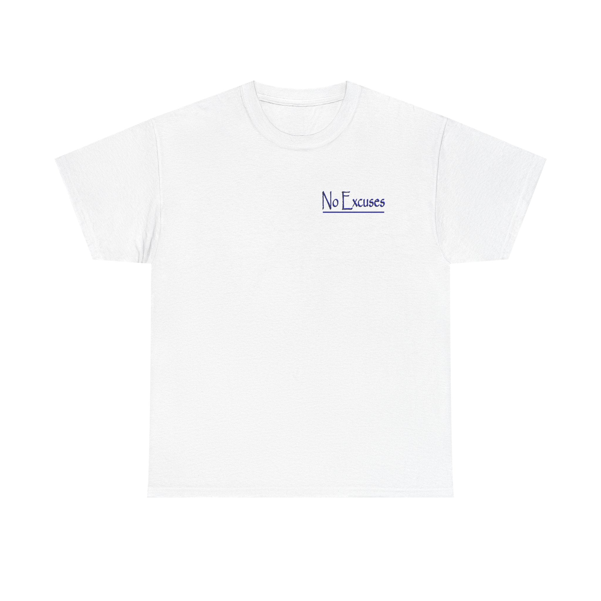 T-Shirt — "No Excuses, Fix Your Shit" Motivational Graphic Tee