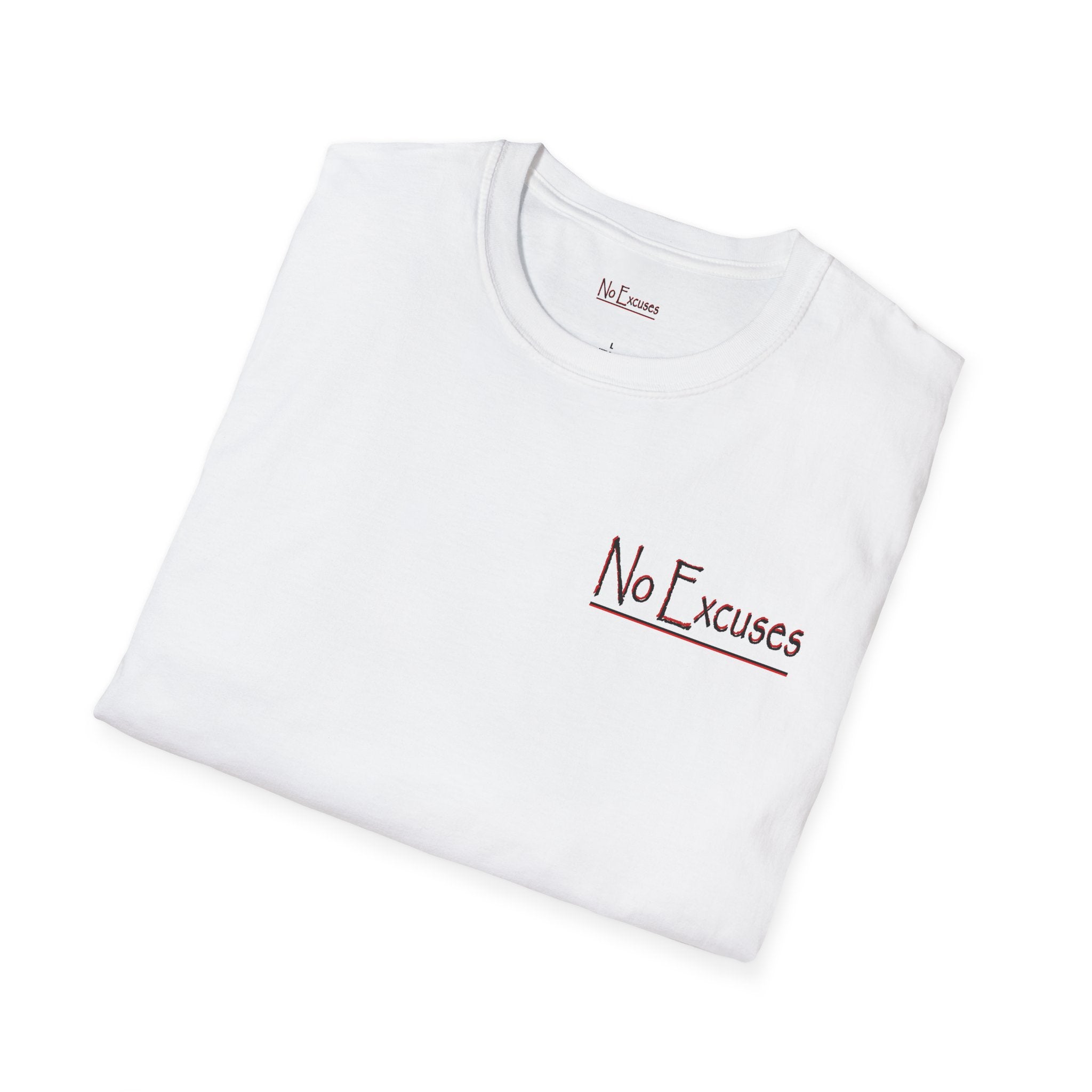 No Excuses Get Motivated T-Shirt