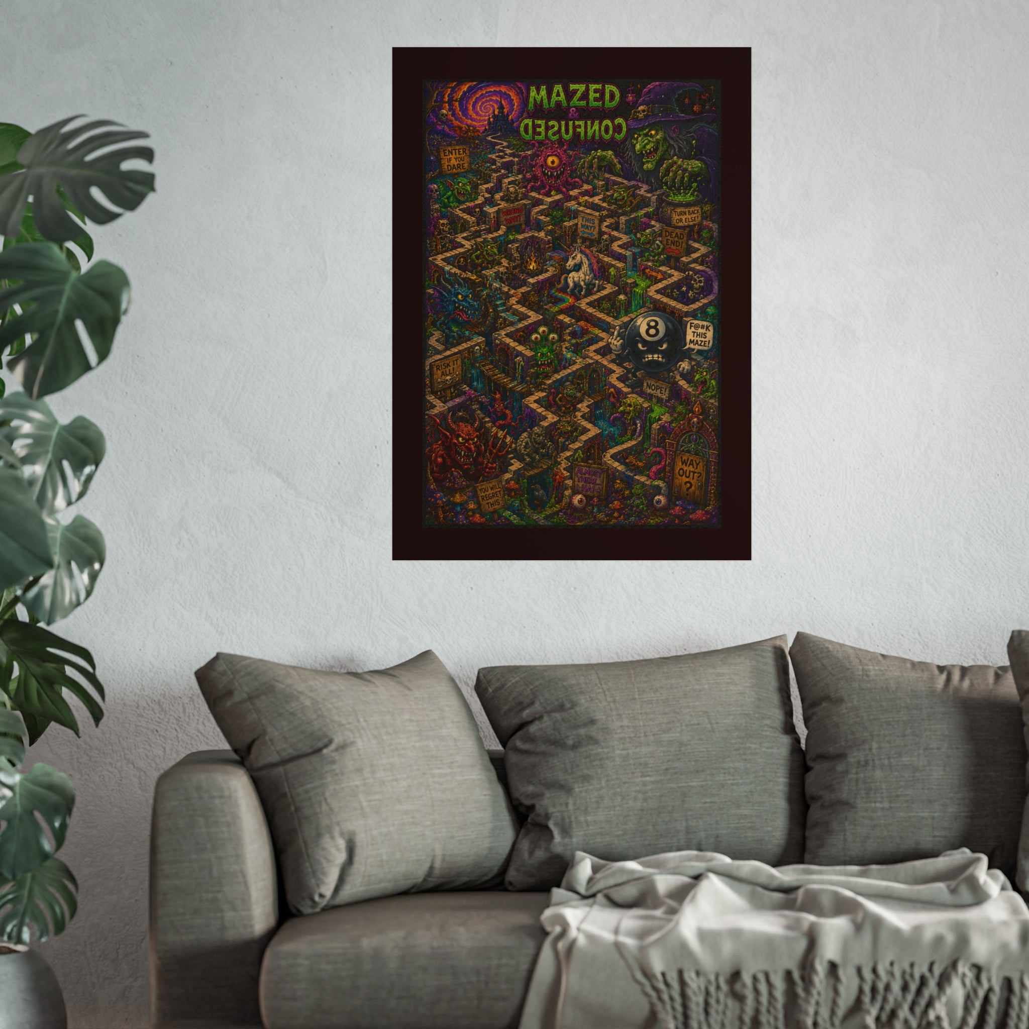 Mazed and Confused mad 8 ball poster