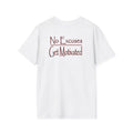 No Excuses Get Motivated T-Shirt